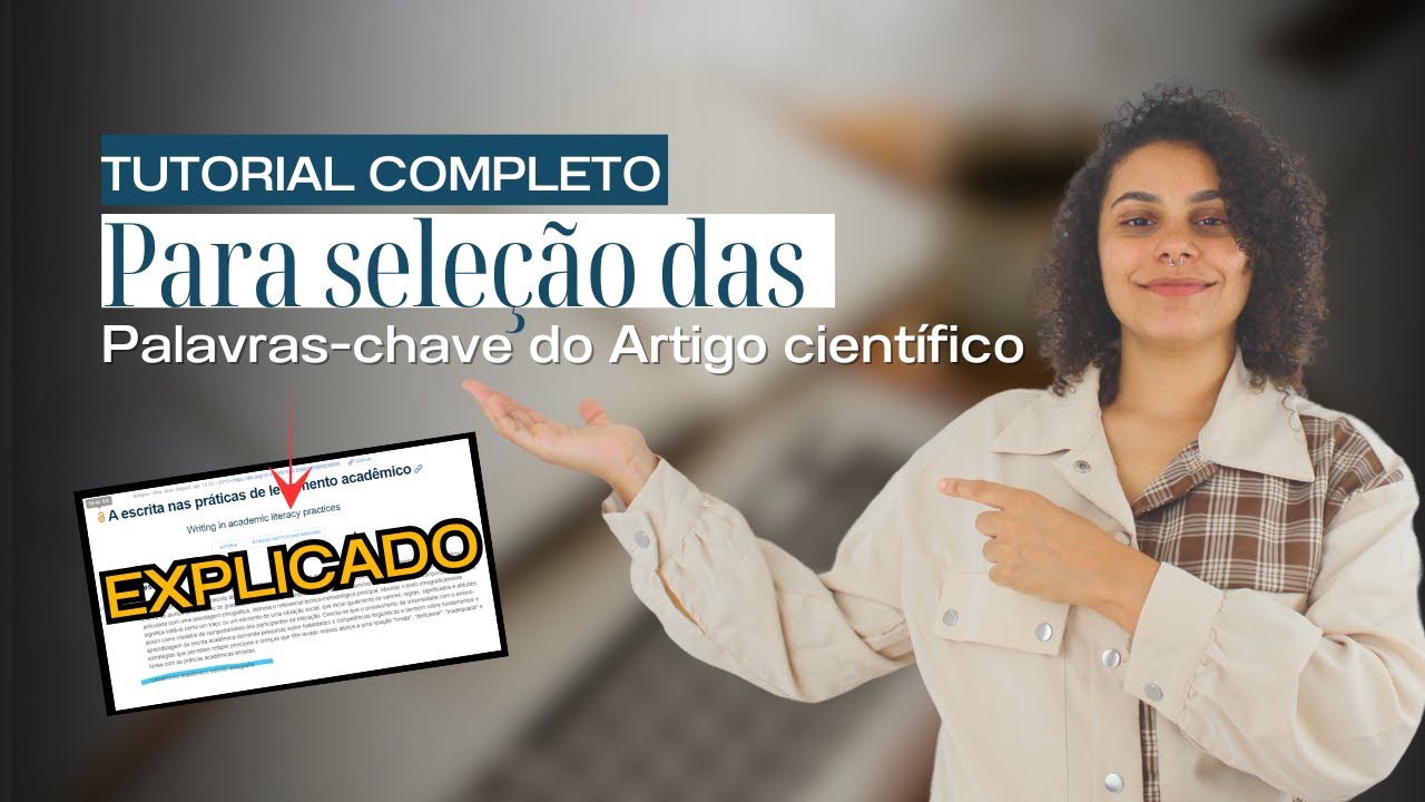 Escolha as melhores palavras-chave para seu artigo científico/acadêmico - TUTORIAL COM EXEMPLOS