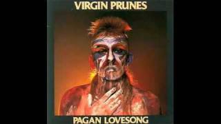 Virgin Prunes - Pagan Lovesong (vibeakimbo)