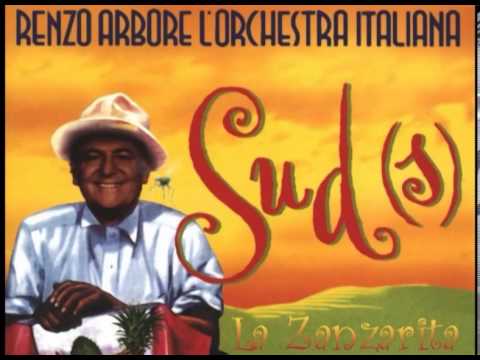 Renzo Arbore L'Orchestra Italiana - La Zanzarita / Sud(s)
