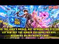 Lord World He Bought The Hidden SSS Rank Fox Girl At The Start And Became An Invincible Lord