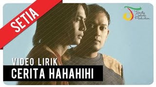 Download lagu CERITA HAHAHIHI - SETIA BAND #music mp3