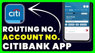 How to Find Account Number and Routing Number on Citibank App