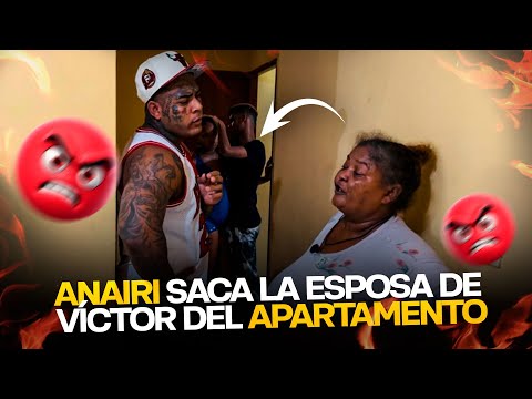 ANAIRI SACA LA ESPOSA DE VICTOR DEL APARTAMENTO 