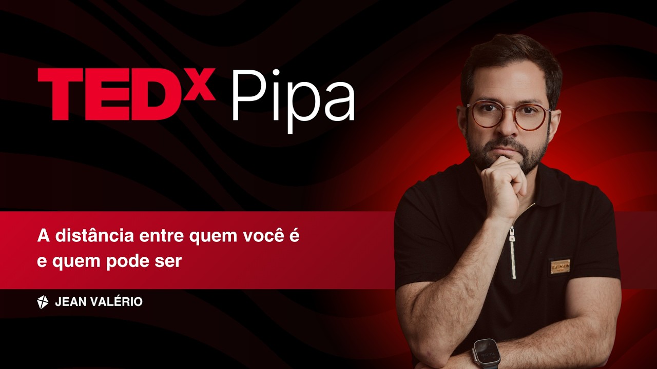 A distância entre quem você é e quem pode ser | Jean Valério | TEDxPipa