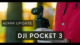 New Med-Tele 40mm Update - DJI POCKET 3 Test Video