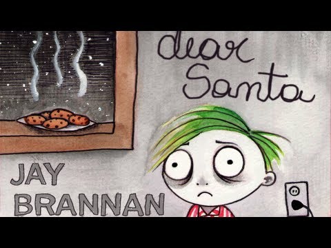 Jay Brannan - Dear Santa [Lyric Video]