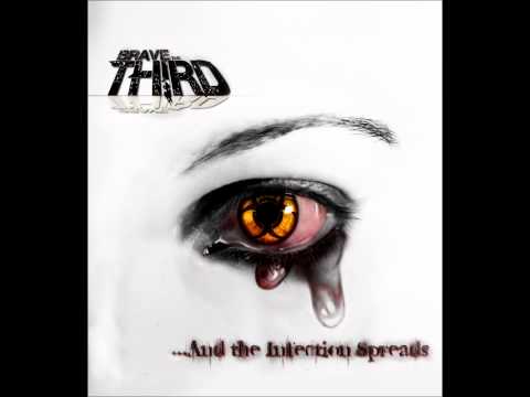 Brave The Third - "...And The Infection Spreads" Promo
