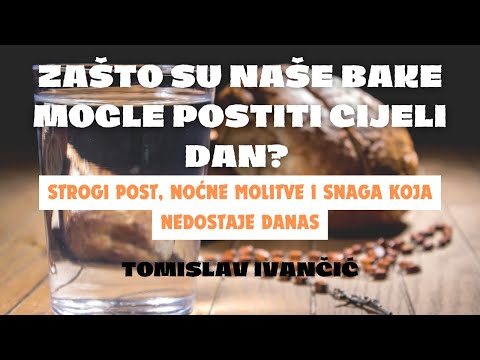 Zašto Su Naše Bake Mogle Postiti Cijeli Dan? Strogi Post, Noćne Molitve i Snaga Koja Nedostaje Danas