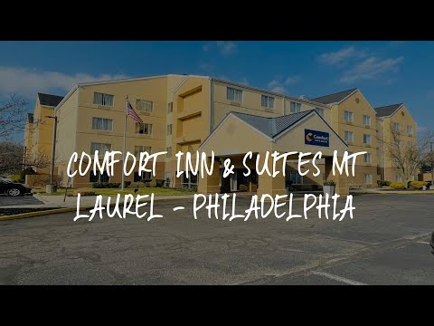 Comfort Inn & Suites Mt Laurel - Philadelphia Review - Mount Laurel , United States of America