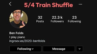 Ben Folds - 5/4 Train Shuffle (New Album Song - From Instagram)