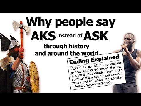 Why do people say AKS instead of ASK?