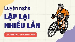 Luyện nghe Tiếng Anh LẶP LẠI nhiều lần | Free time
