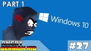 AGK Episode #27: AGK And The Windows 10 Institution Part 1