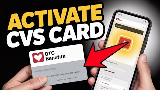 How to Activate CVS OTC Benefits Card – Online Guide