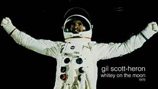 Gil Scott Heron - Whitey On The Moon (1970)