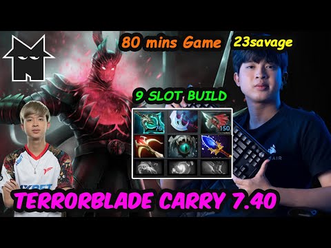 23savage Terrorblade Carry 7.40 Full Slot Build 80 Mins Game Dota 2
