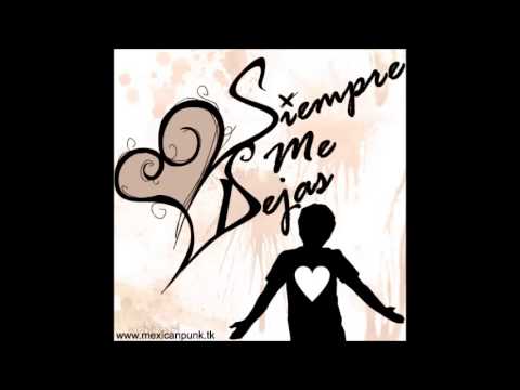 Siempre me dejas ( Kar ) DEMO