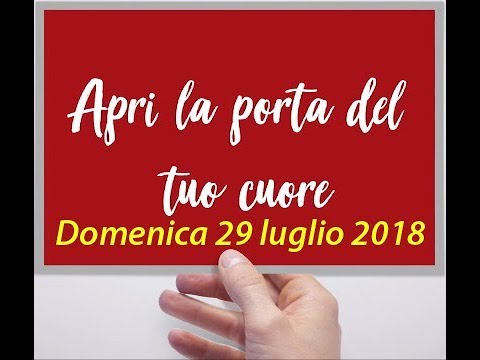 Domenica 29 luglio 2018