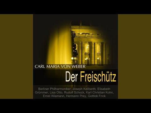 Der Freischütz, Op. 77, J. 277: Was gleicht wohl auf Erden dem Jägervergnügen? (Jägerchor)