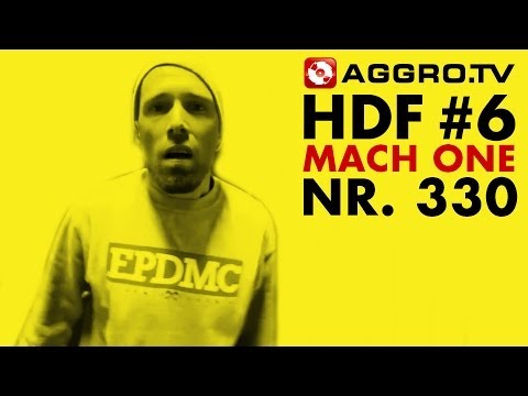 HDF - MACH ONE HALT DIE FRESSE 06 NR 330 (OFFICIAL HD VERSION AGGROTV)