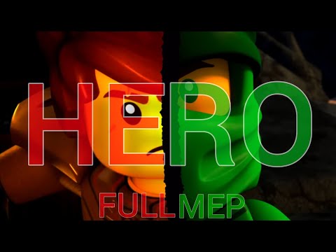 Hero || Ninjago || Full MEP~