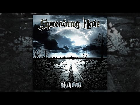 Spreading Hate - Nightfall (FULL EP/2009)