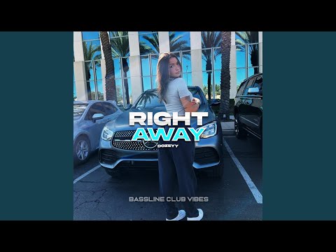 Right Away (feat. Dozeyy)