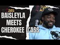BaisleyLa Meets Cherokee D Ass