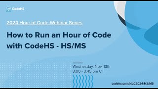 How to Run an Hour of Code with CodeHS - HS/MS (11/18) thumbnail