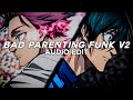 Bad Parenting Funk V2 Tiktok Remix Sayfalse Edit Audio