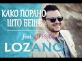 Offside ft. Lozano - Kako porano sto bese (2011 ...