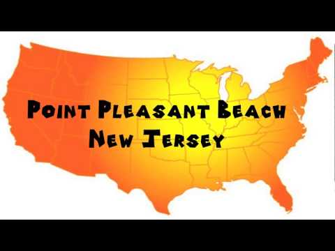 How to Say or Pronounce USA Cities — Point Pleasant Beach, New Jersey