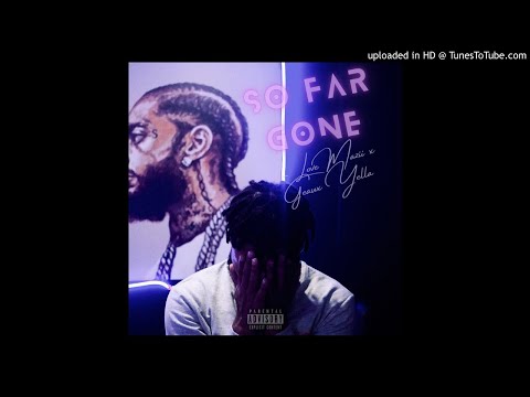 Love Mazii x Geaux Yella - So Far Gone