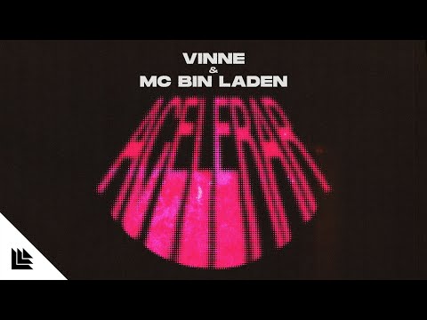 VINNE & MC Bin Laden - Acelerar