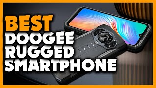 Top 5 Best Doogee Rugged Smartphone Review (2024)