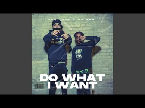 Do What I Want (feat. 83Baby)