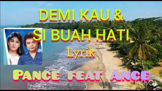 Download lagu DEMI KAU DAN SI BUAH HATI - LYRIK - PANCE FEAT ANCE. mp3 Download lagu DEMI KAU DAN SI BUAH HATI - LYRIK - PANCE FEAT ANCE. mp3