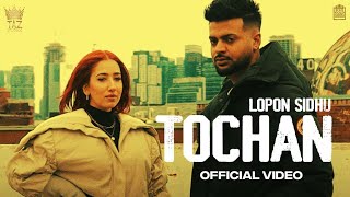 Tochan (Full Video) Lopon Sidhu | Gurlej Akhtar | Mxrci | Taz Studios | New Punjabi Songs 2023