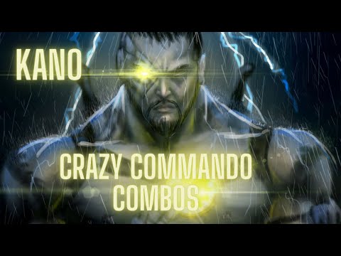 MKX | Kano commando crazy combos