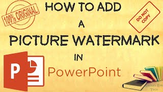 How to Add Image Watermark in PowerPoint (Add Your Own Logo to All of Your PowerPoint Slides)