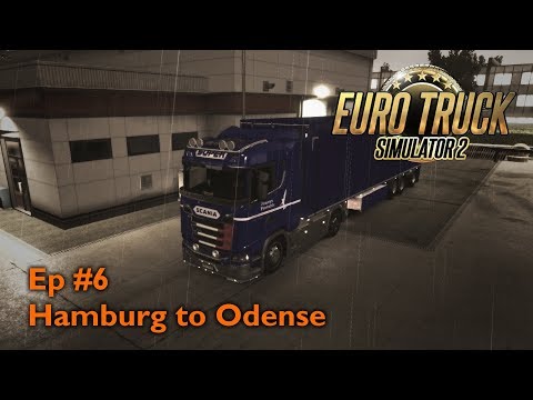 ETS2 1.32 - Career Mode | Ep 6 - Hamburg to Odense