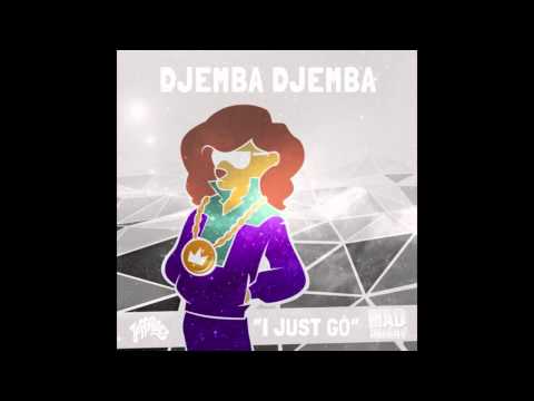 Djemba Djemba - Oh Ok Yeah That's Cool [Official Full Stream]