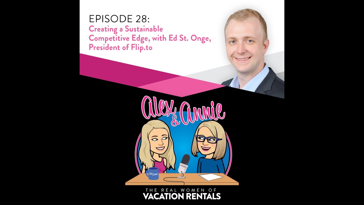 Creating a Sustainable Competitive Edge, with Ed St. Onge, President of Flip.to