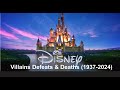All Walt Disney Animation Villains Defeats Deaths 1937 2024