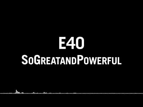 Video thumbnail for E40 (Faithful and Strong)