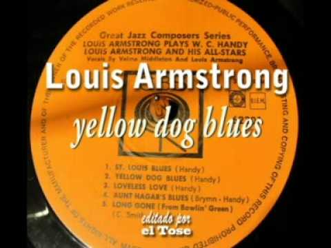 Louis Armstrong - Yellow Dog Blues
