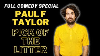 Pauly F Taylor: Pick Of The Litter | Full Comedy Special