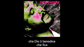 Pino Daniele  - Che Dio ti benedica
