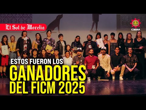 Ganadores del FICM 2025 | Cierra la 23ª edición del Festival Internacional de Cine de Morelia