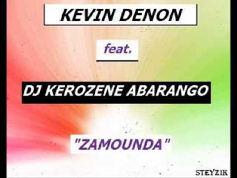 Kevin Denon ft Abarango Kerozene - "Zamounda"